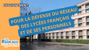 Lire la suite à propos de l’article Défense de l’enseignement à l’étranger