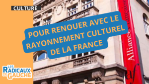 Lire la suite à propos de l’article Culture et rayonnement de la France